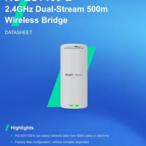 RUIJIE RG‑EST100‑E – 2.4 GHZ DUAL‑STREAM OUTDOOR WIRELESS BRIDGE (500 M RANGE)